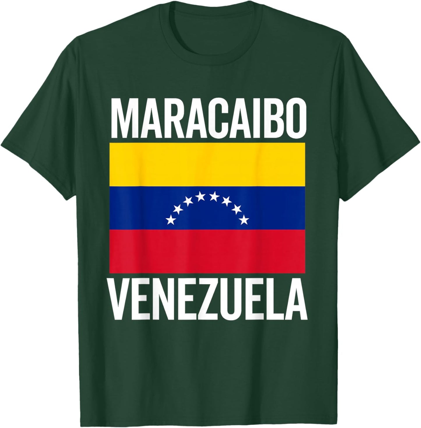 Maracaibo Venezuela Venezuelan Flag Bandera Venezolana T-Shirt - T-Shirt | Forest