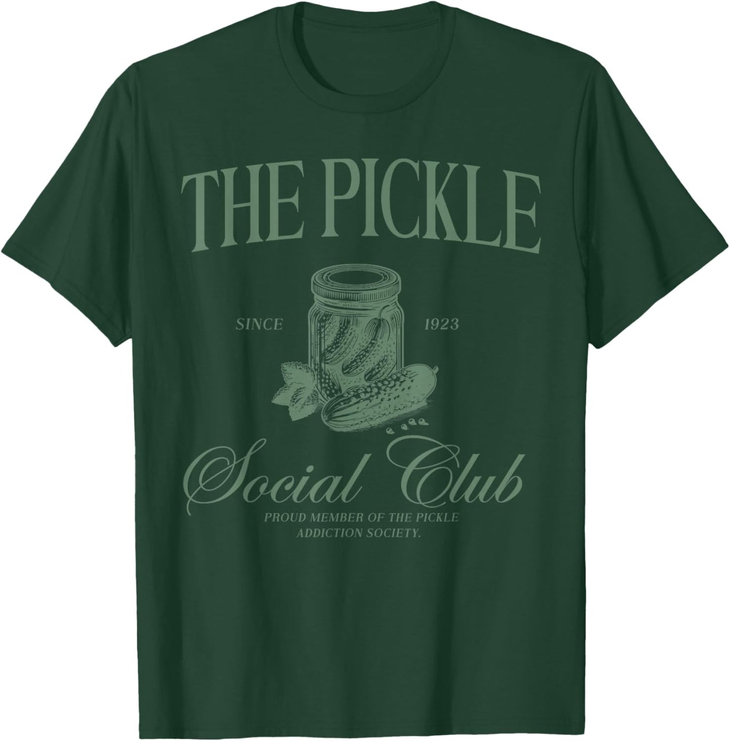 The Pickle Social Club Funny Canning Season Pickle Lover T-Shirt - T-Shirt | Forest