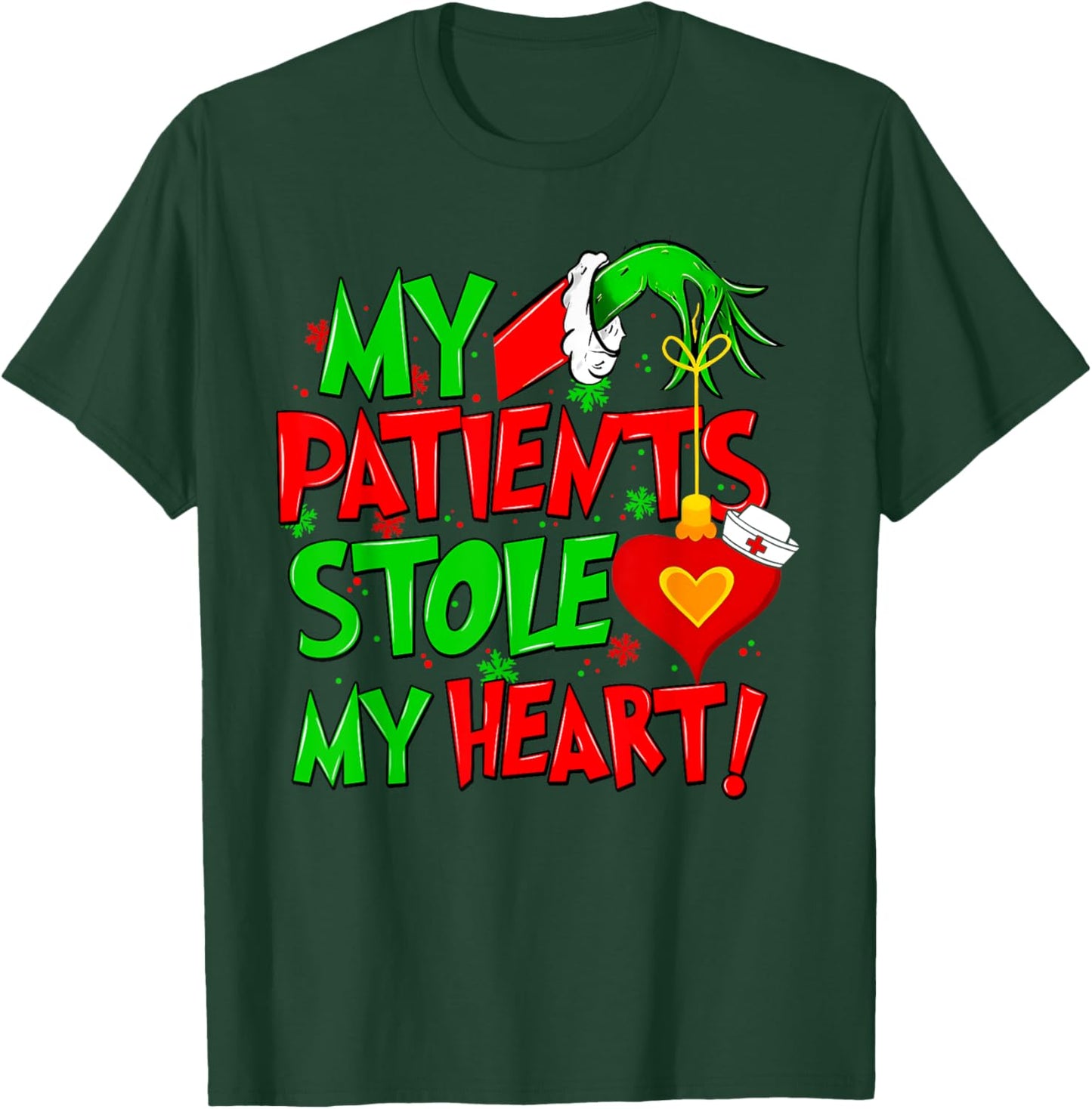 My Patients Stole My Heart Merry Christmas Xmas Nurse Doctor T-Shirt - T-Shirt | Forest