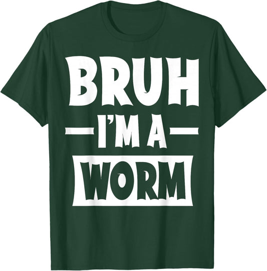 Bruh I'm A Worm Funny Lazy Halloween Costume Party T-Shirt - T-Shirt | Forest