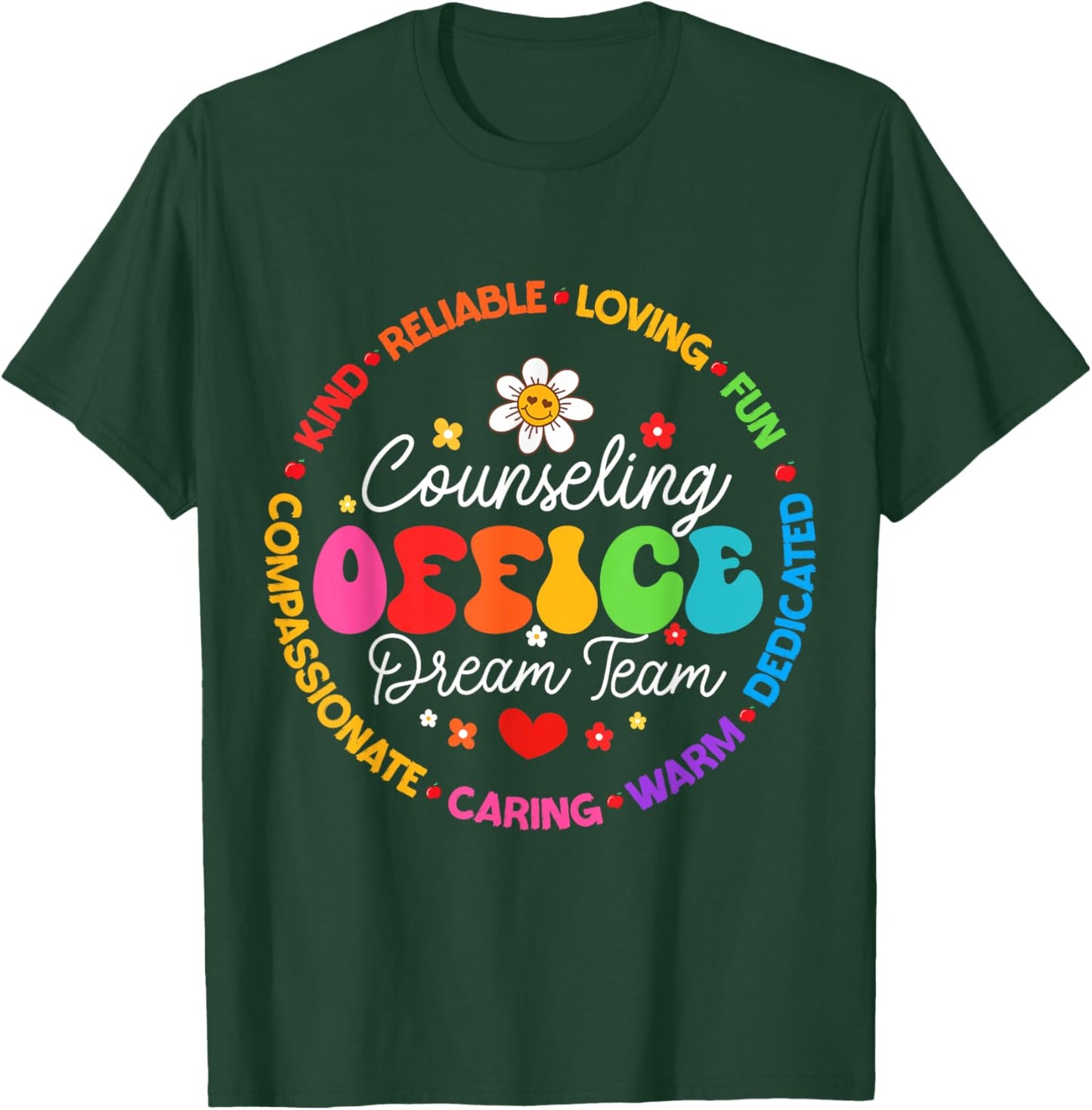 Counseling Office Dream Team Appreciation Week T-Shirt - T-Shirt | Forest