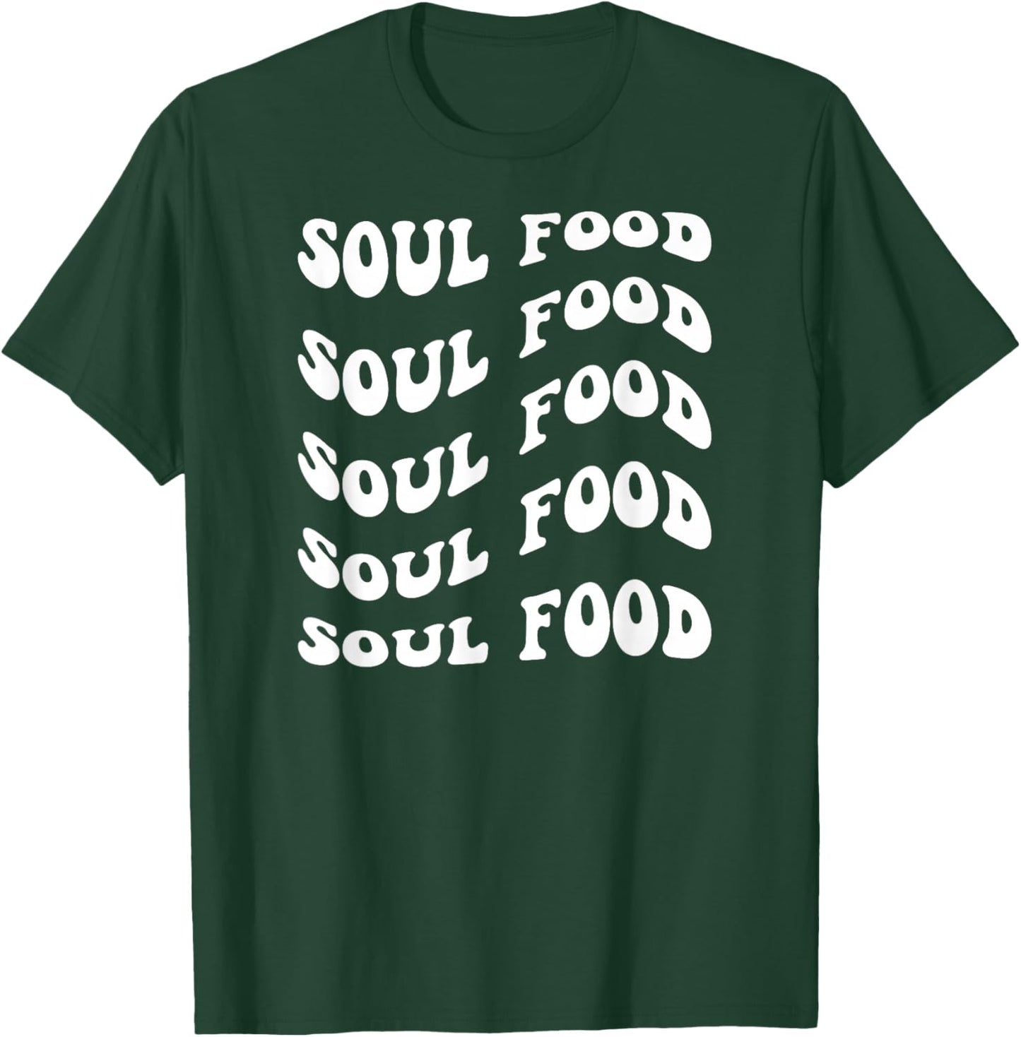 Soul Food T-Shirt - T-Shirt | Forest