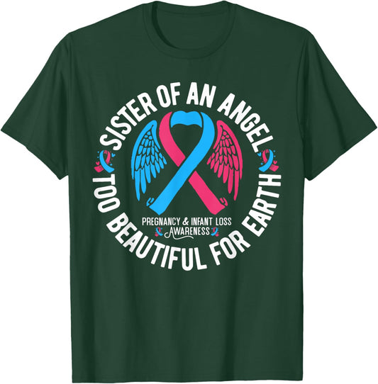 Sister Of An Angel Pregnancy and Infant Loss Awareness T-Shirt - T-Shirt | Forest