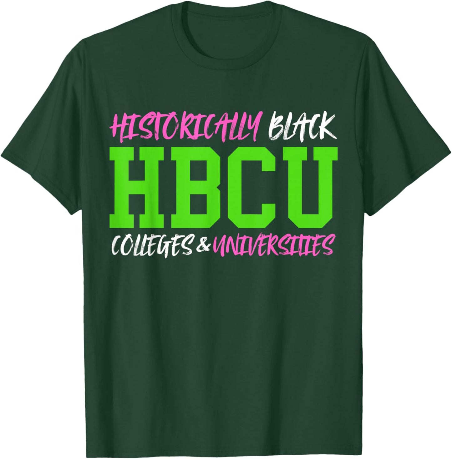 HBCU Pink And Green Historically Black College University T-Shirt - T-Shirt | Forest