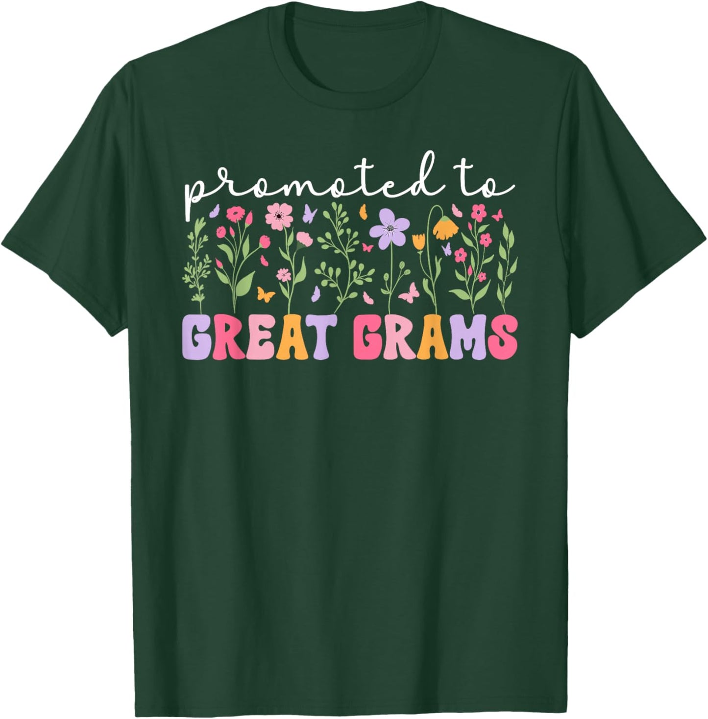 Promoted To Great Grams Future Great Grams To Be T-Shirt - T-Shirt | Forest