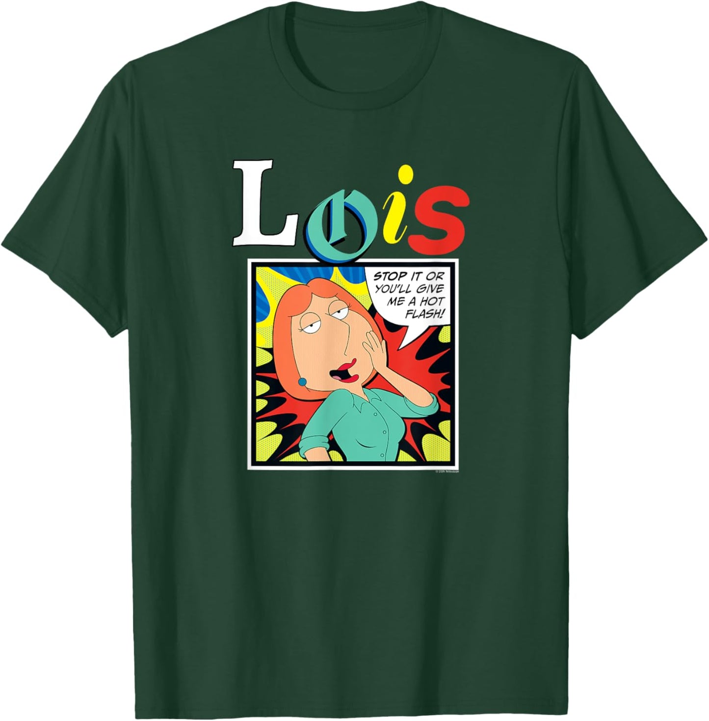 Family Guy Give Me Hot Flash Lois Griffin Funny Cartoon T-Shirt - T-Shirt | Forest