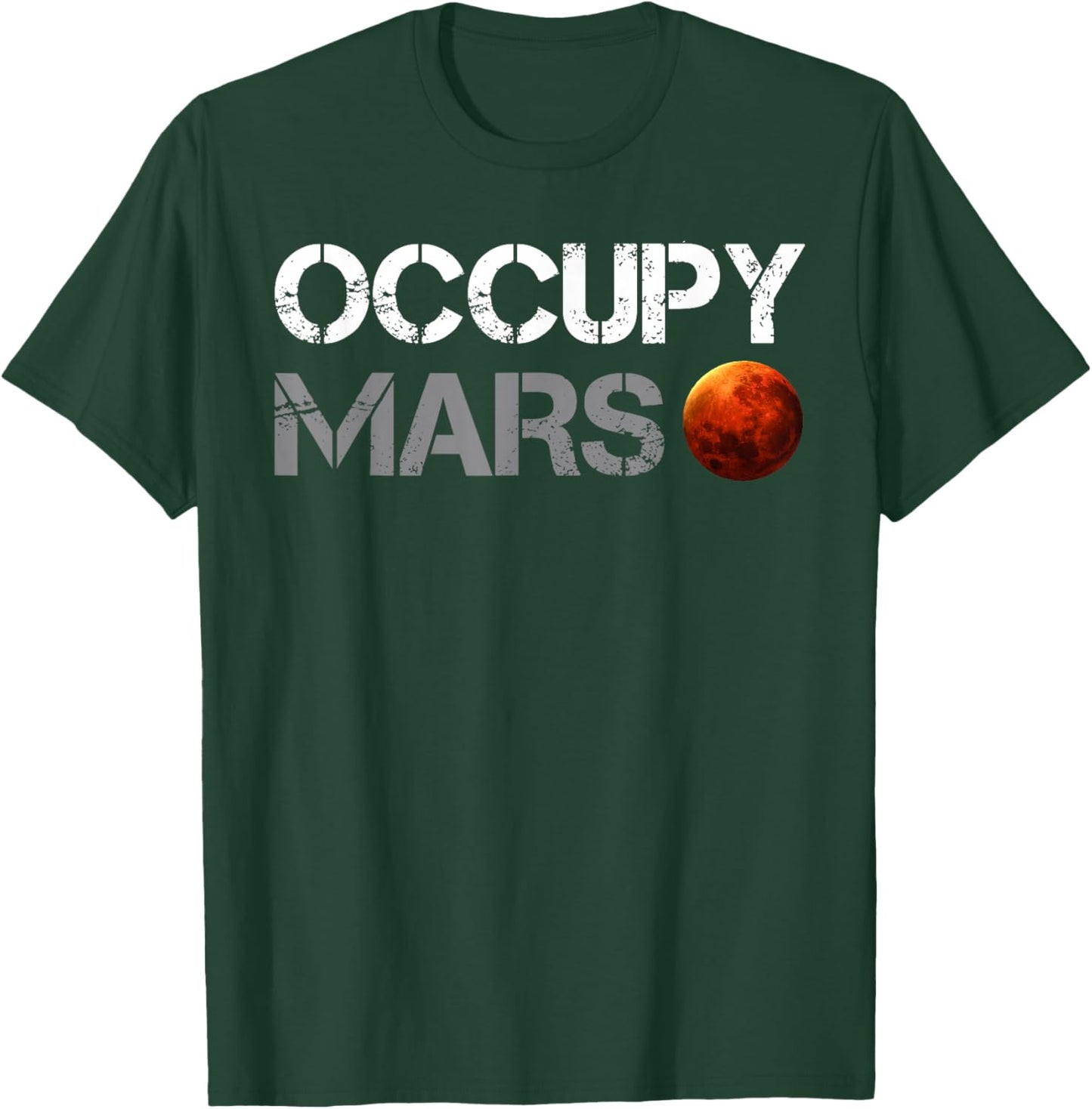Astronaut Fan Mars Landing, Space Exploration, Occupy Mars T-Shirt - T-Shirt | Forest