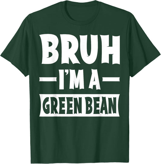 Bruh I'm A Green Bean Funny Lazy Halloween Costume Party T-Shirt - T-Shirt | Forest