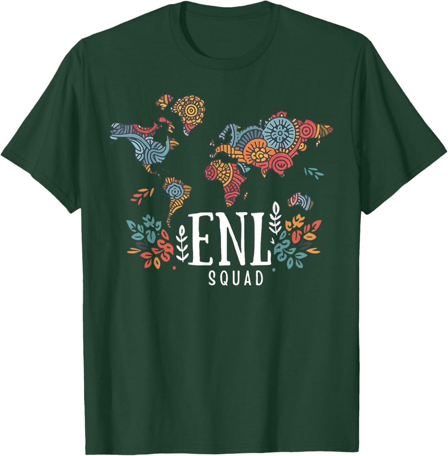 Retro Floral ENL Squad Teacher English New Language Teams T-Shirt - T-Shirt | Forest