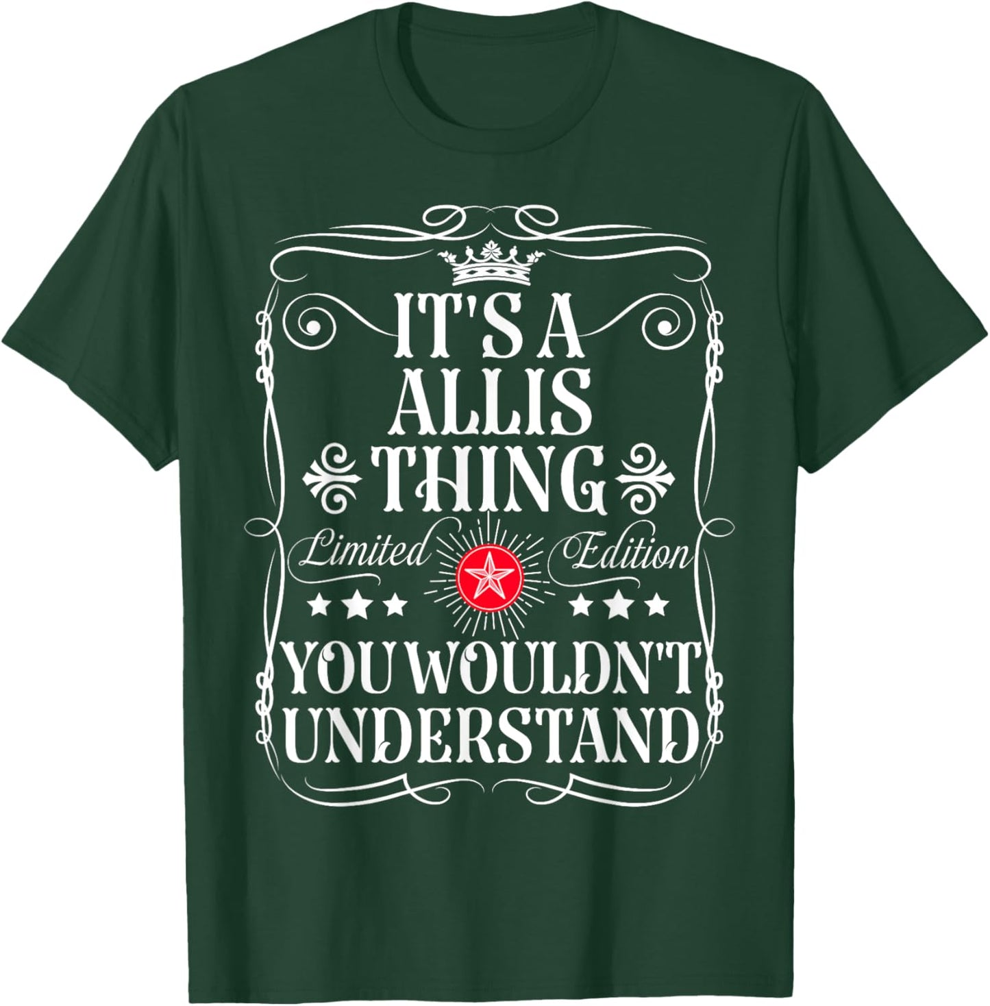 Allis Name Its A Allis Thing You Wouldn't Understand T-Shirt - T-Shirt | Forest