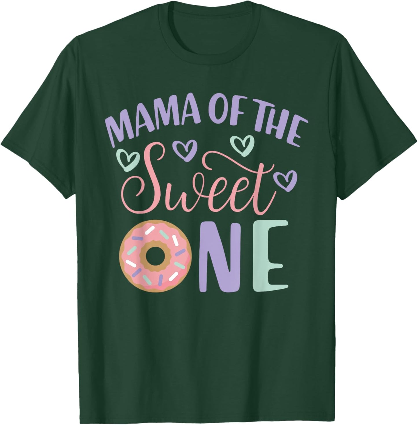 Mama Of The Sweet One 1st Birthday Donut Theme Family T-Shirt - T-Shirt | Forest