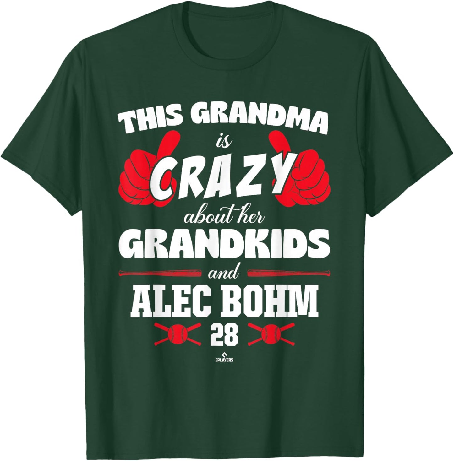 Grandma Crazy for Alec Bohm Philadelphia Baseball MLBPA T-Shirt - T-Shirt | Forest