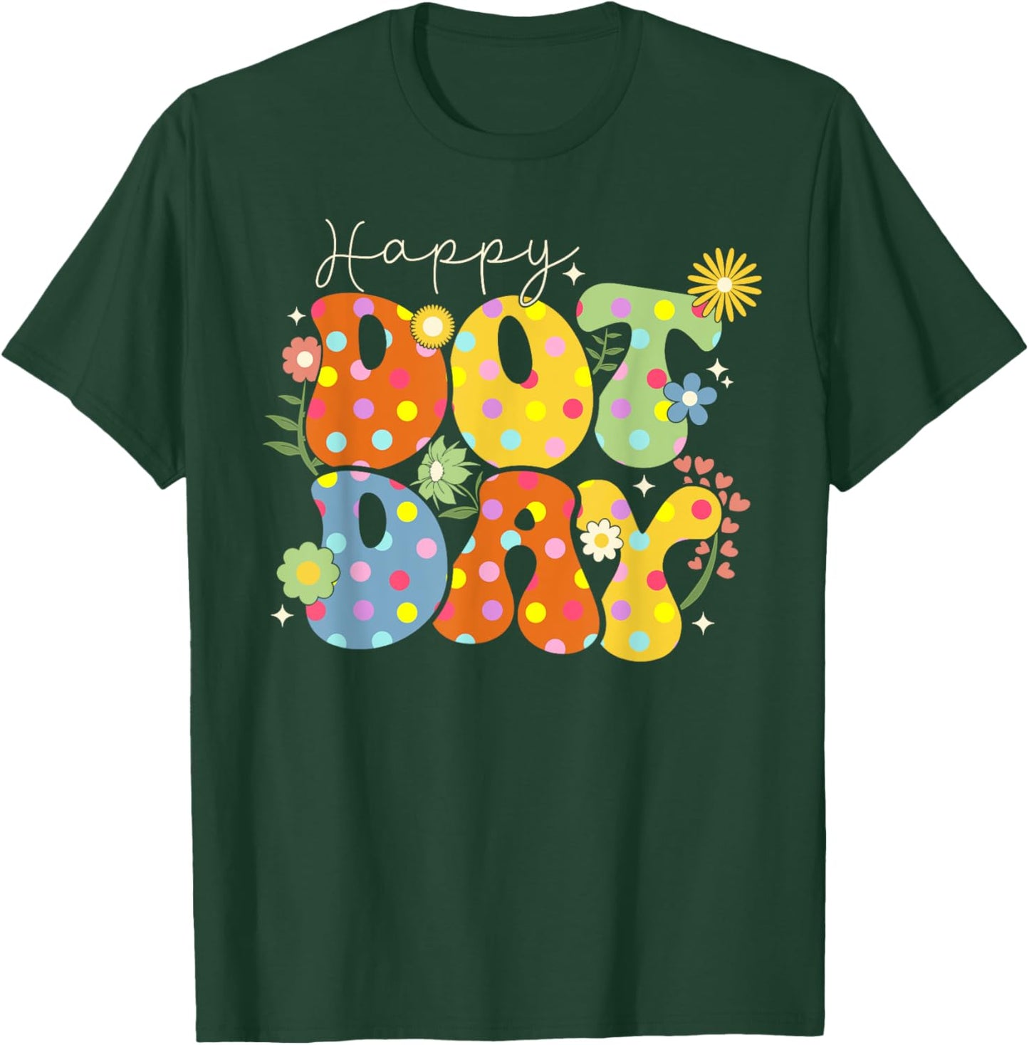 Happy Dot Day Colorful Cute Polka Dot Boy Girl Kids Toddlers T-Shirt - T-Shirt | Forest