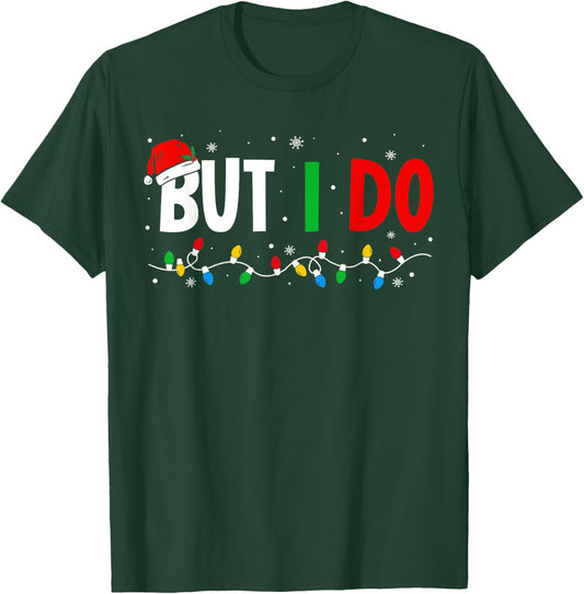 I Don't Do Matching Christmas Outfits But I Do Couple Family T-Shirt - T-Shirt | Forest