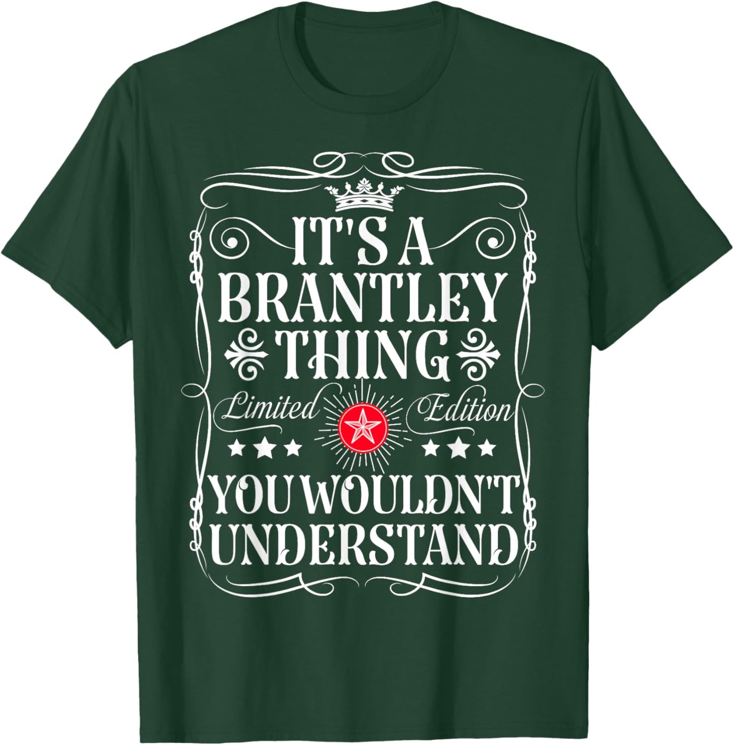 Brantley Name Its A Brantley Thing You Wouldn't Understand T-Shirt - T-Shirt | Forest