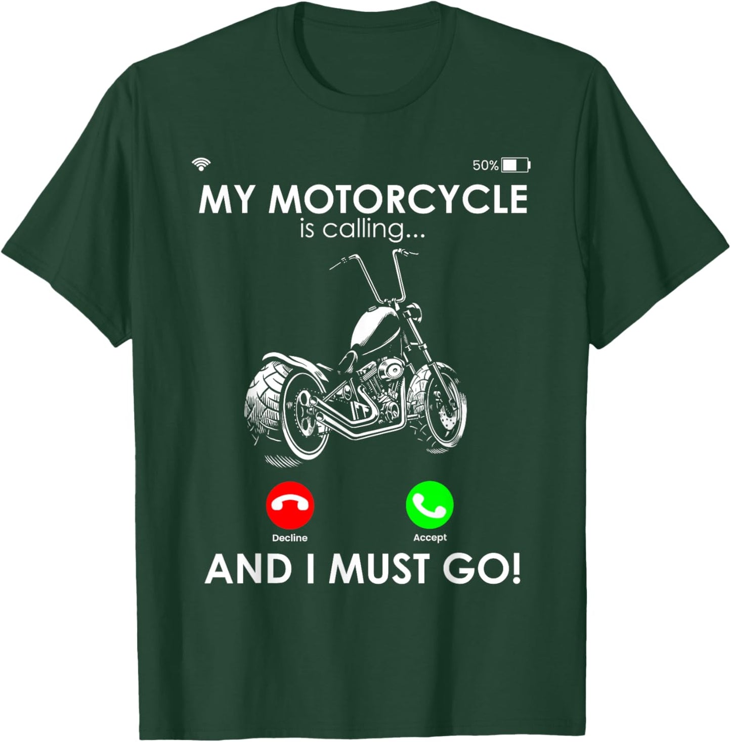 MY Motorcycle IS CALLING... AND I MUST GO! Motorcycle Driver T-Shirt - T-Shirt | Forest