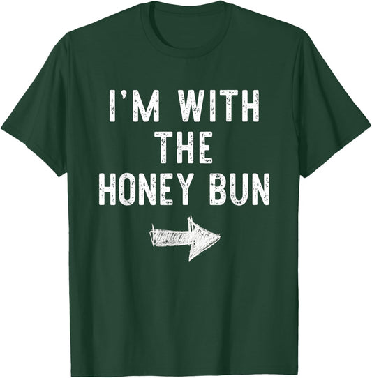 I'm With The Honey Bun Costume Halloween Matching Couple T-Shirt - T-Shirt | Forest