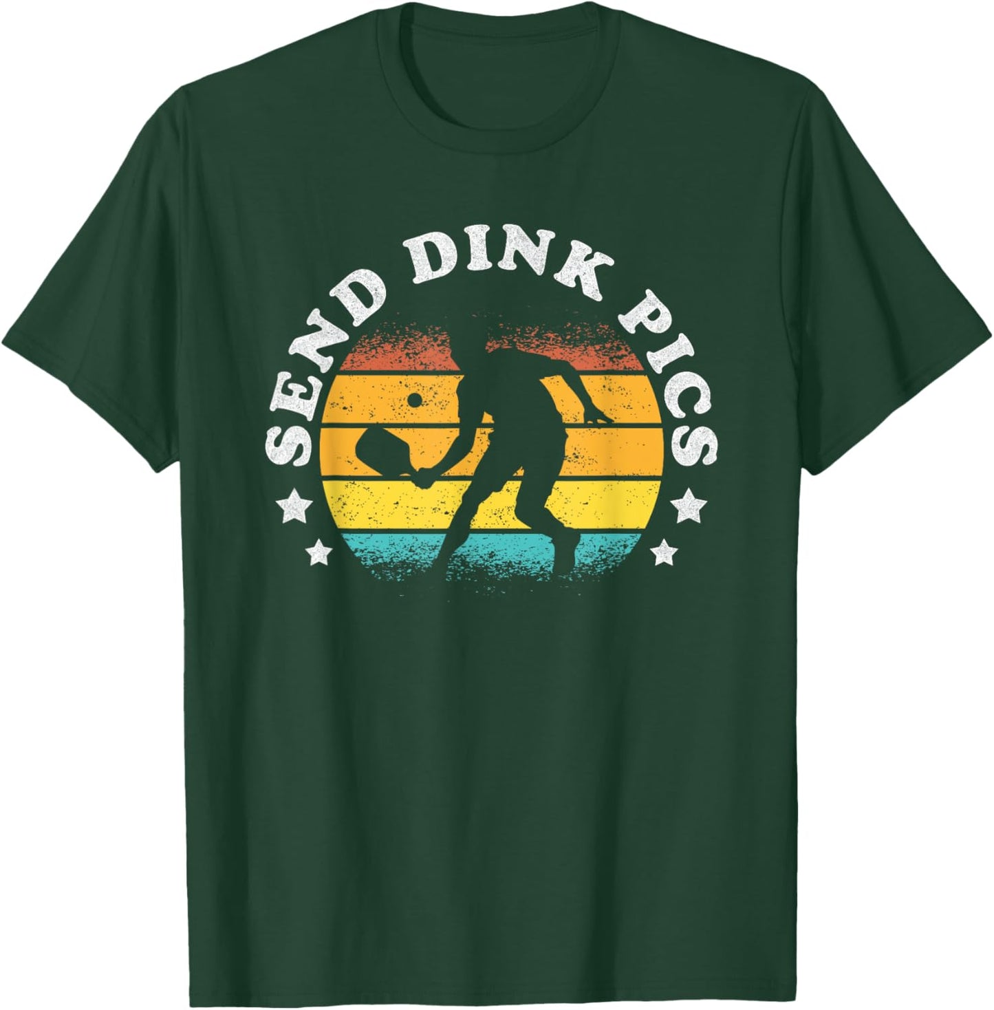 Send Dink Pics Funny Pickleball T-Shirt - T-Shirt | Forest