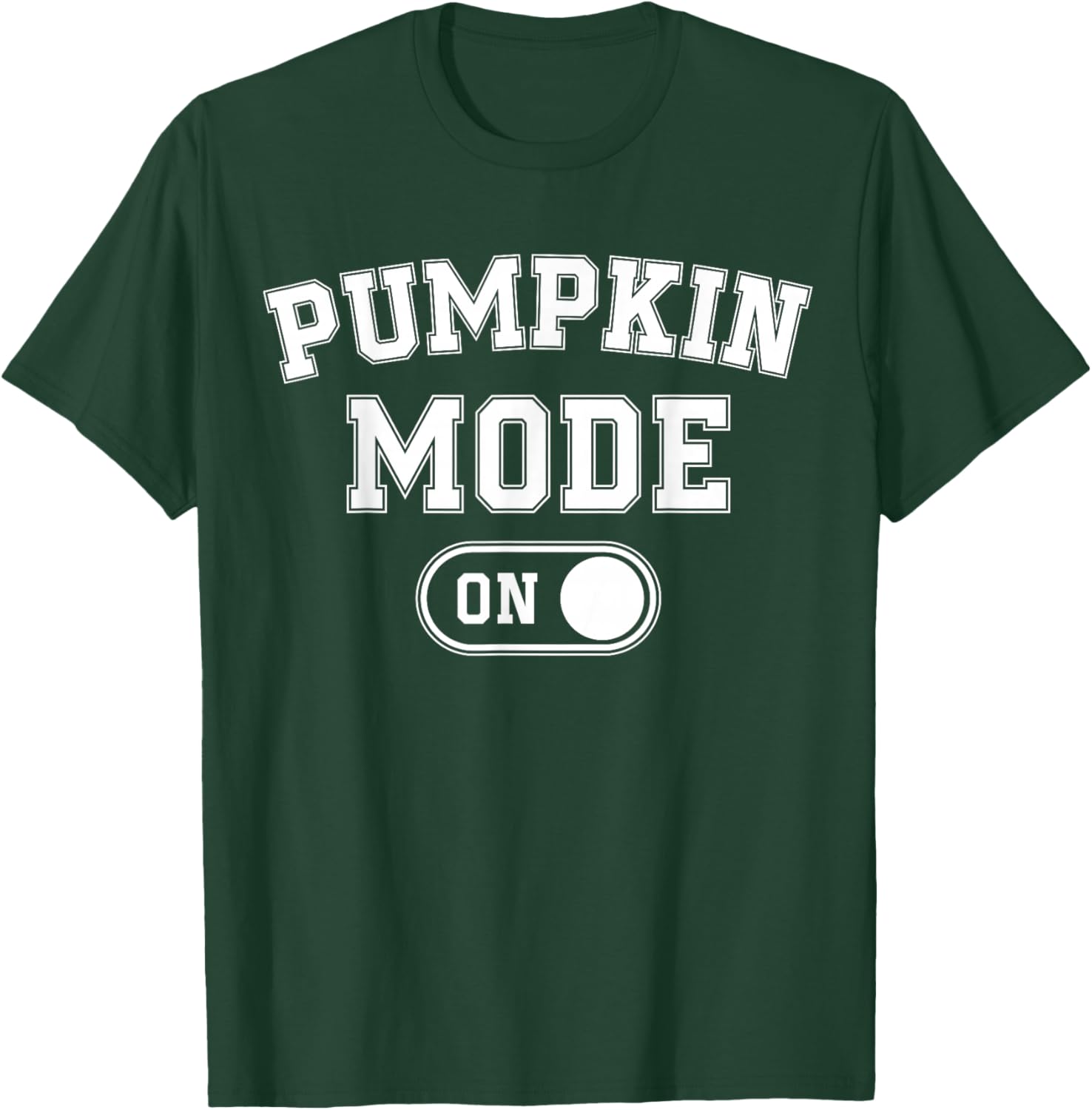 Pumpkin Mode On Costume Funny Autumn Fall Festivals Gift T-Shirt - T-Shirt | Forest