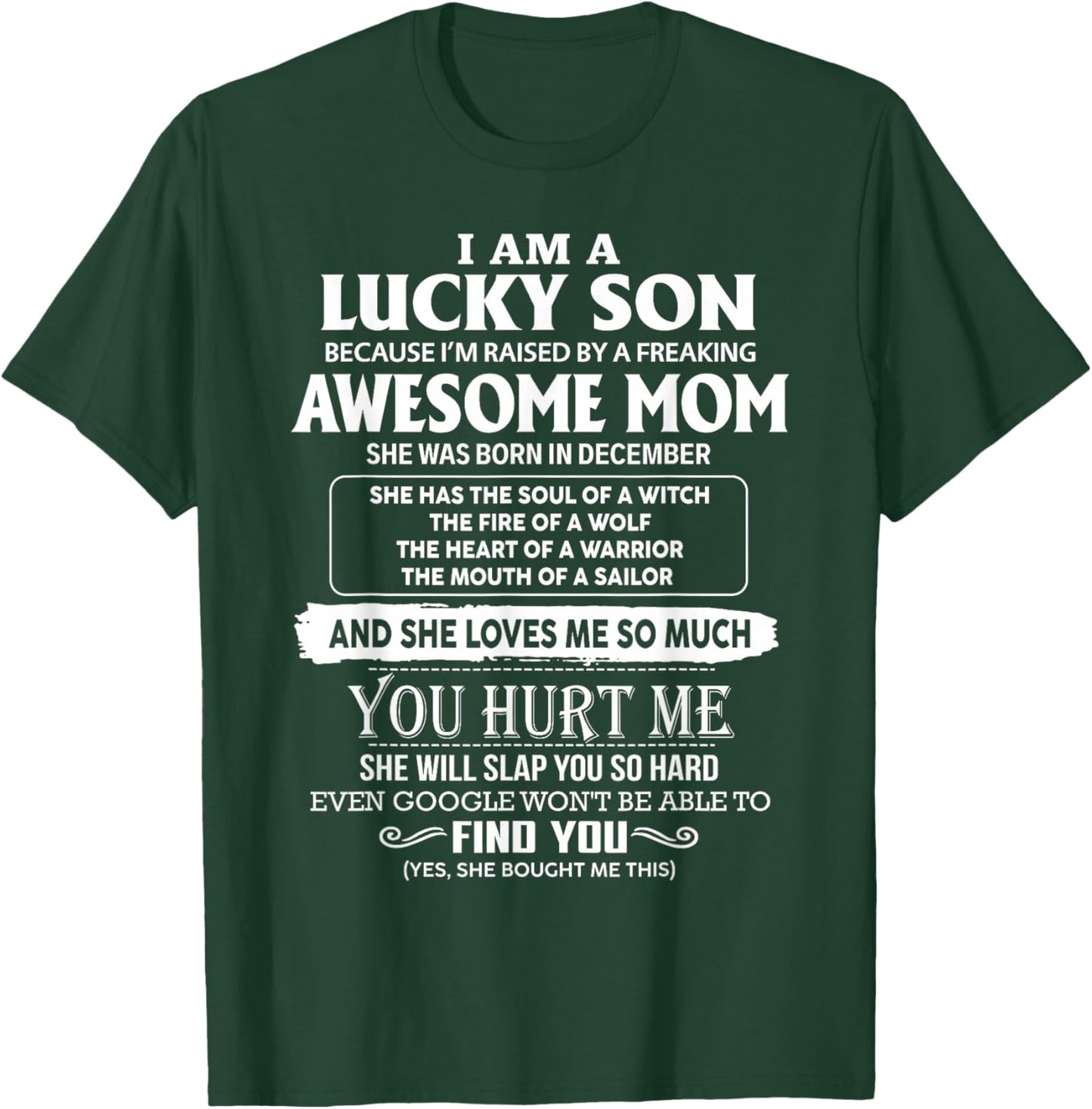 I'm A Lucky Son Of Awesome Mom She Was Born In December T-Shirt - T-Shirt | Forest