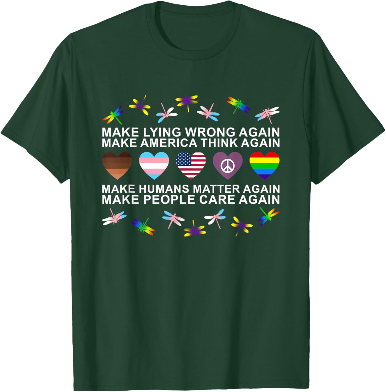 Make Lying Wrong Again Human’s Rights Apparel T-Shirt - T-Shirt | Forest