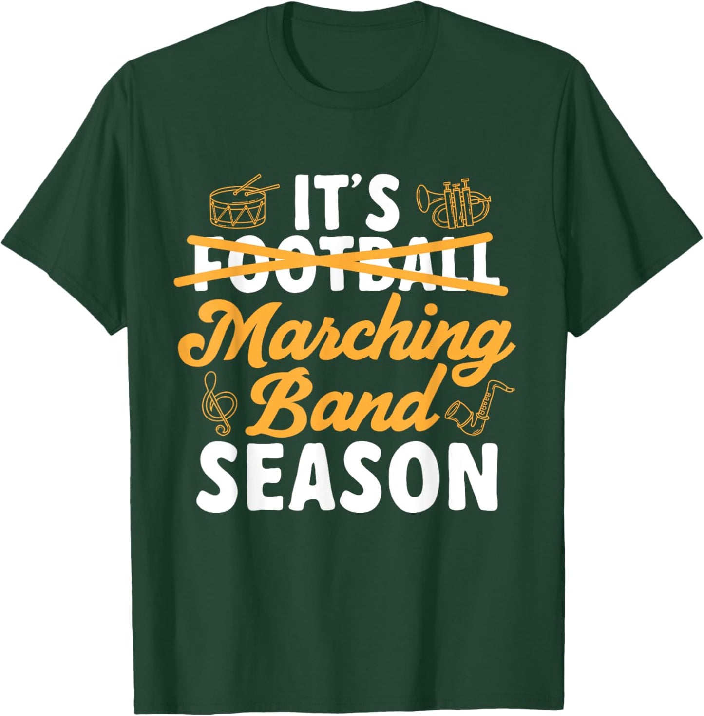 It's Marching Band Season Band Mom T-Shirt - T-Shirt | Forest