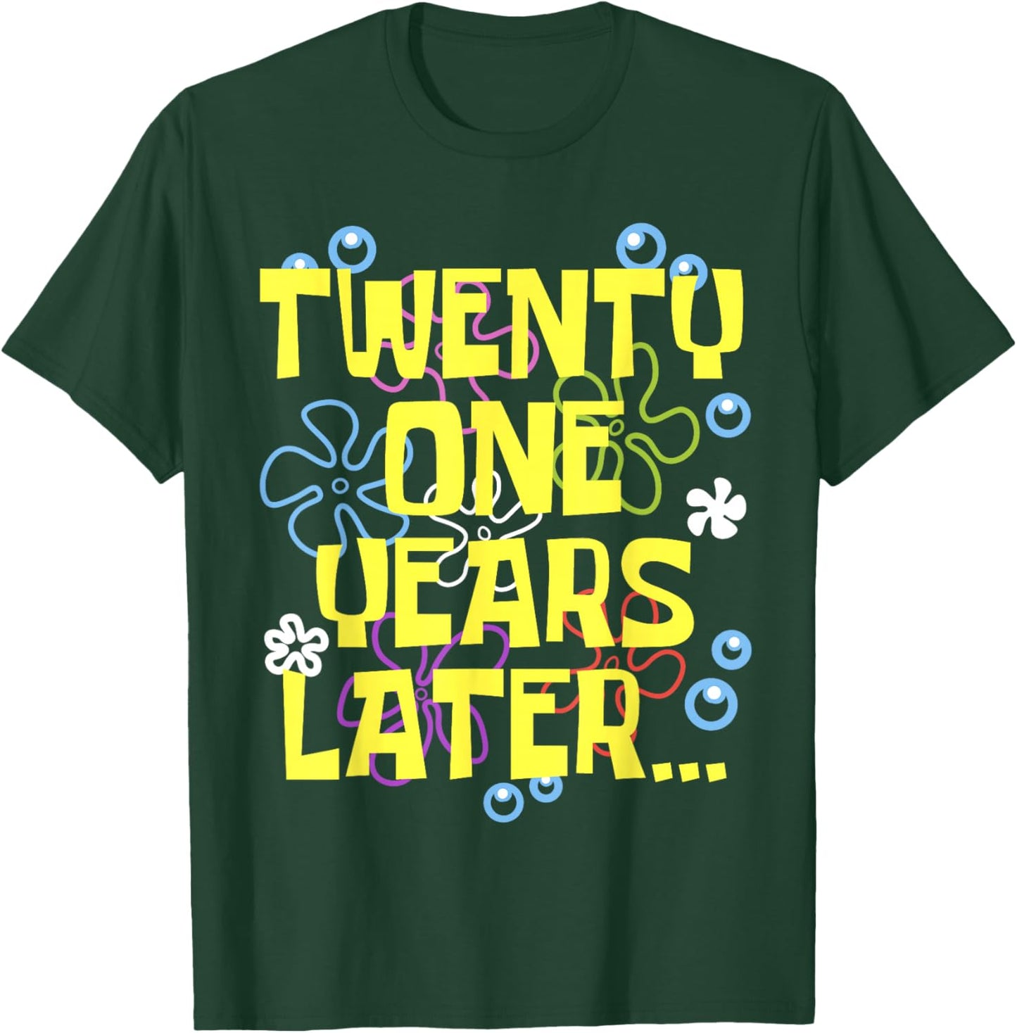 Men Women TWENTY ONE YEARS LATER 21 year Old Birthday Gifts T-Shirt - T-Shirt | Forest