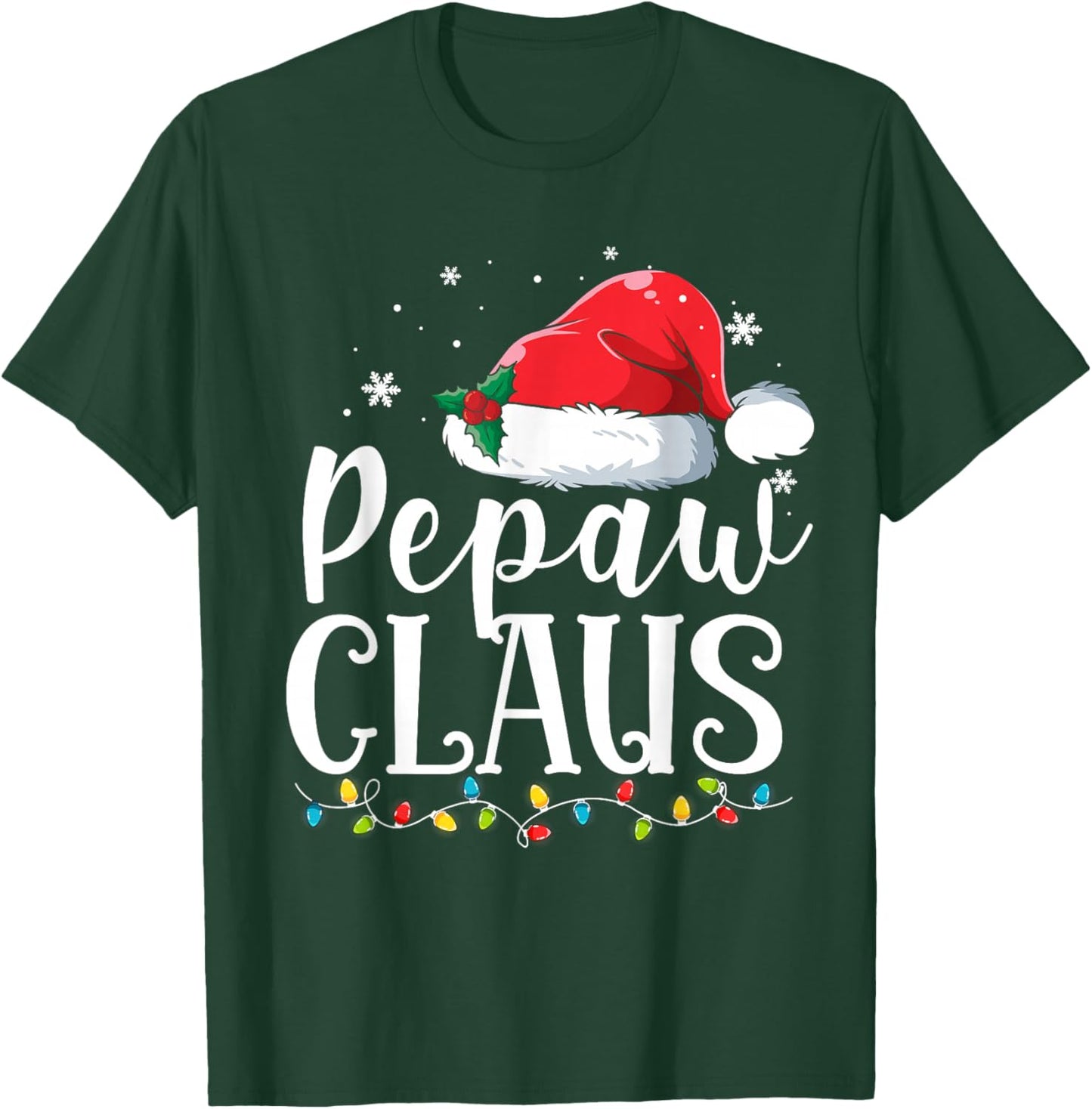 Pepaw Claus Christmas Family Matching Pajamas Funny Xmas T-Shirt - T-Shirt | Forest