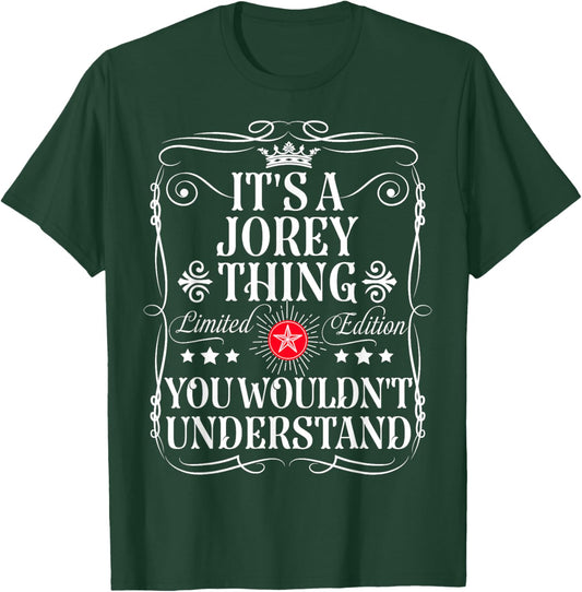 Jorey Name Its A Jorey Thing You Wouldn't Understand T-Shirt - T-Shirt | Forest