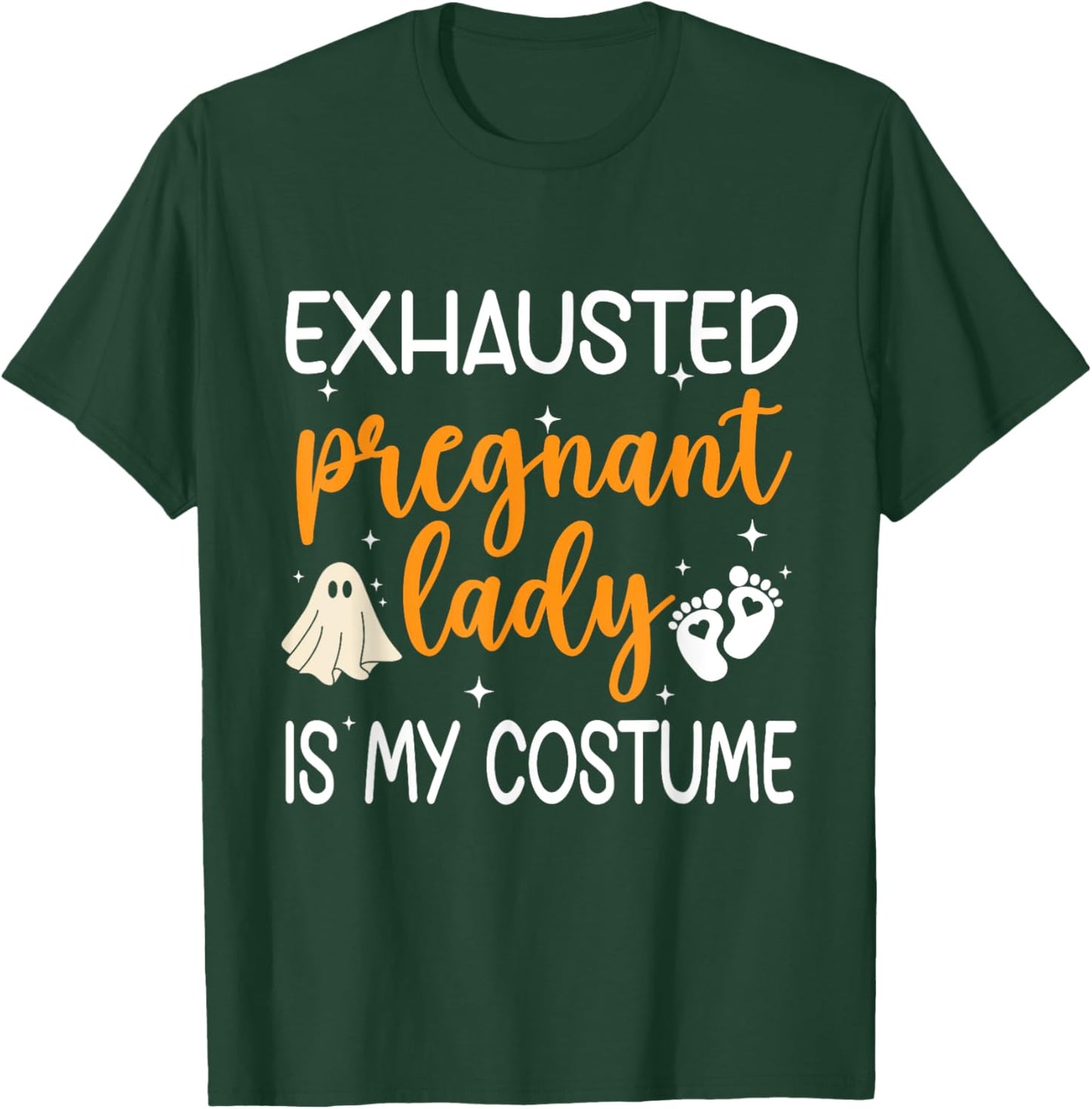 Exhausted Pregnant Lady Is My Costume Pregnancy Halloween T-Shirt - T-Shirt | Forest