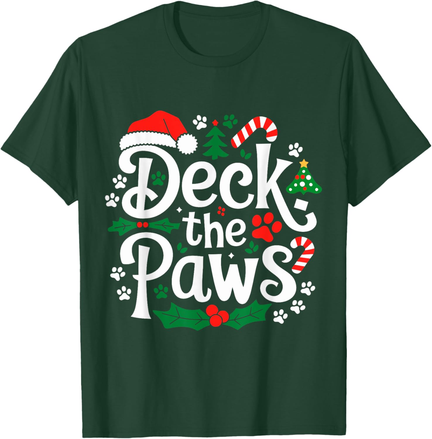 Deck The Paws Christmas Dog and Cat Funny Festive T-Shirt - T-Shirt | Forest