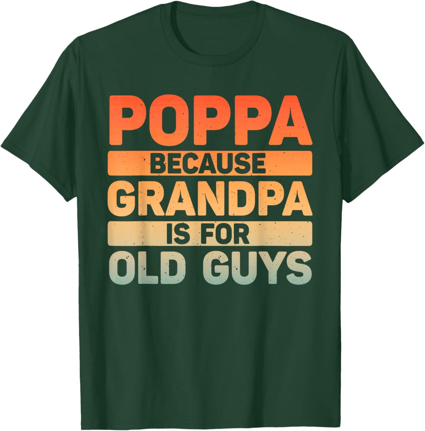 Poppa Design For Grandpa From Grandkids Father's Day Poppa T-Shirt - T-Shirt | Forest