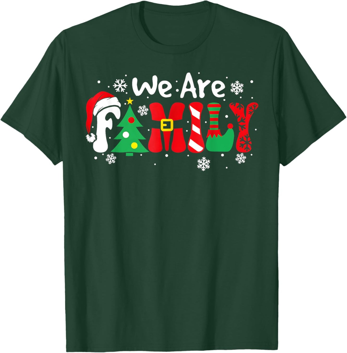 We Are Family Christmas Pajamas Funny Matching Family Xmas T-Shirt - T-Shirt | Forest
