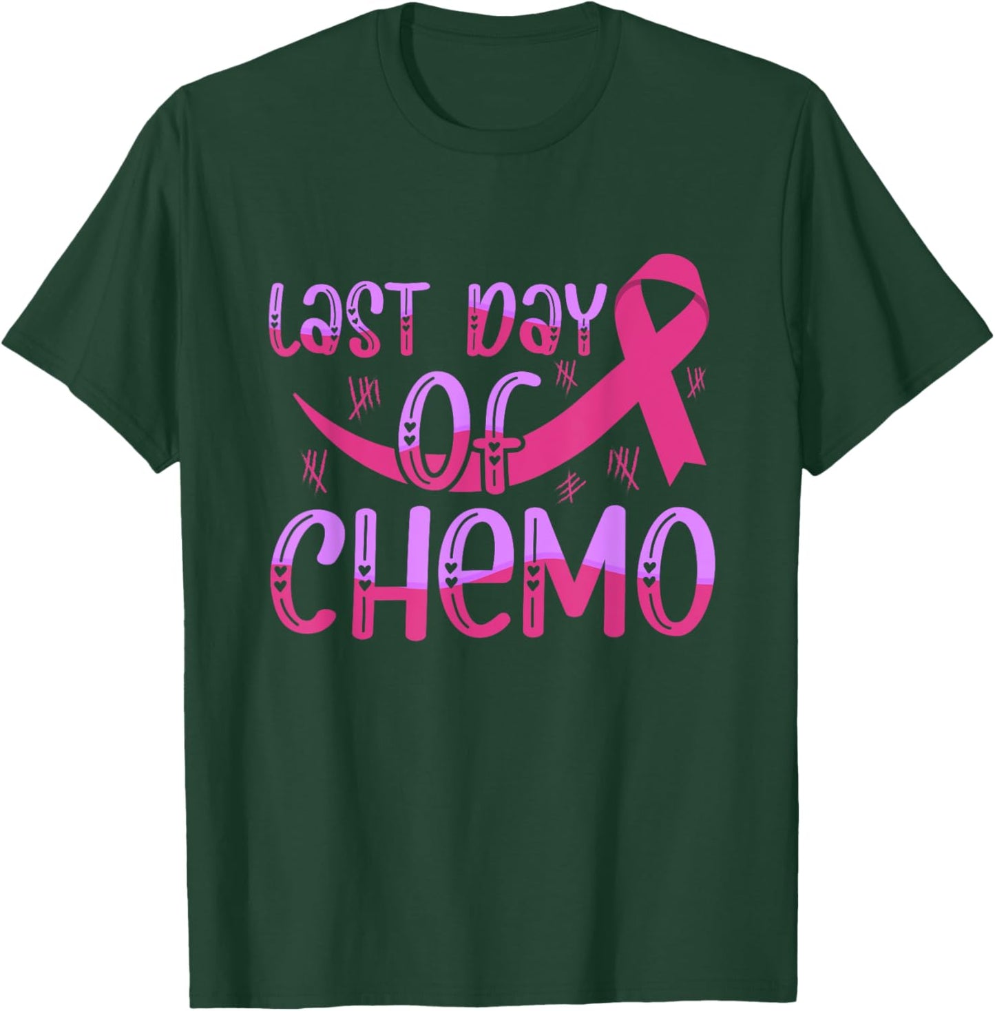 Last Day Of Chemo Cancer Free Awareness T-Shirt - T-Shirt | Forest