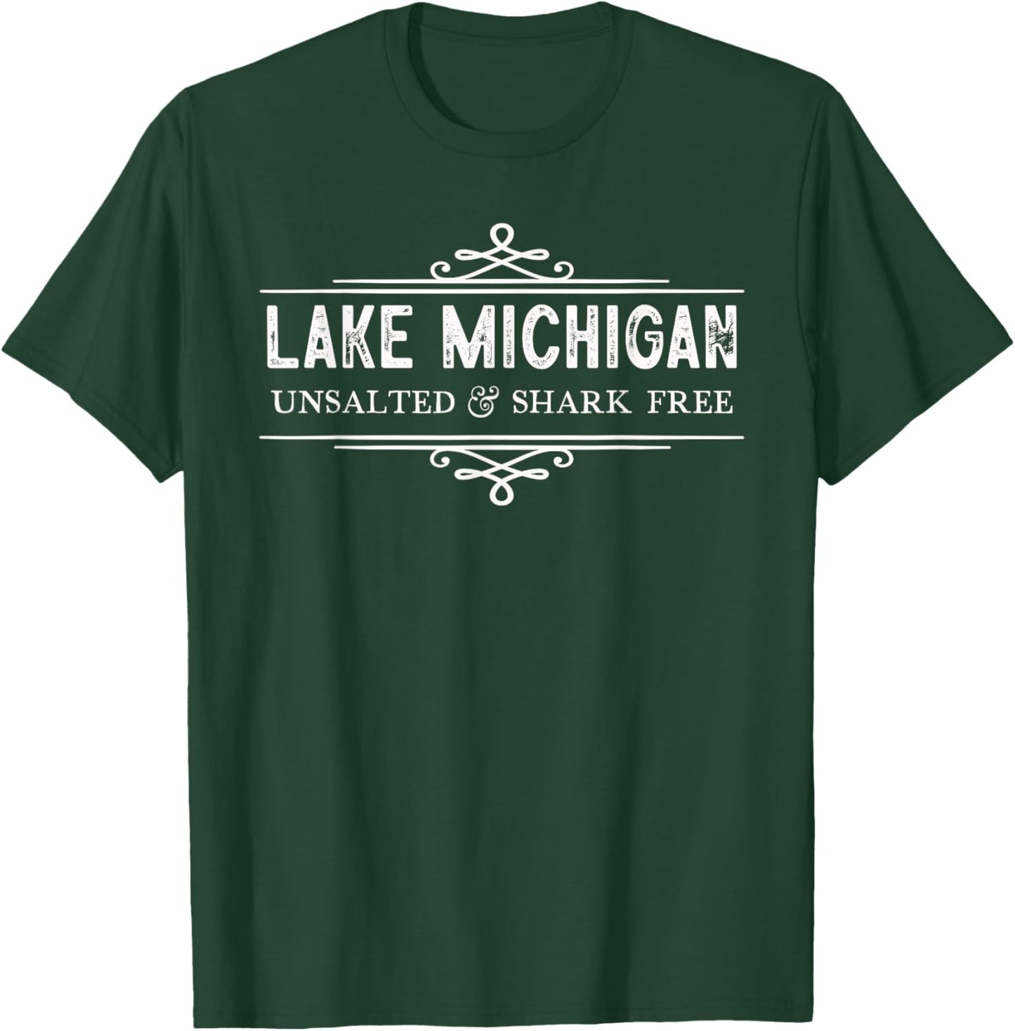 Lake Michigan - Unsalted Shark Free - Michigan Lake T-Shirt - T-Shirt | Forest