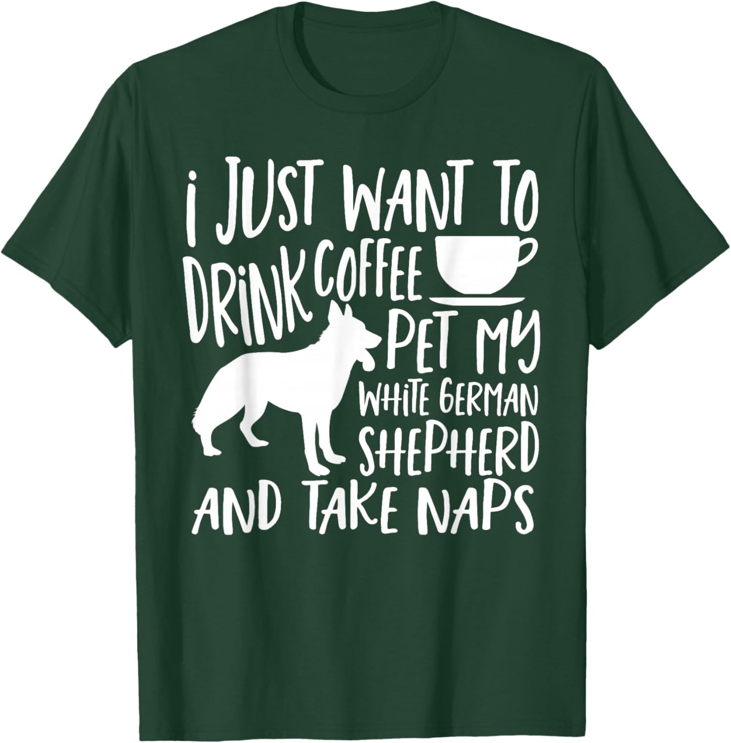 White Shepherd Dog Coffee Lover White German Shepherd T-Shirt - T-Shirt | Forest