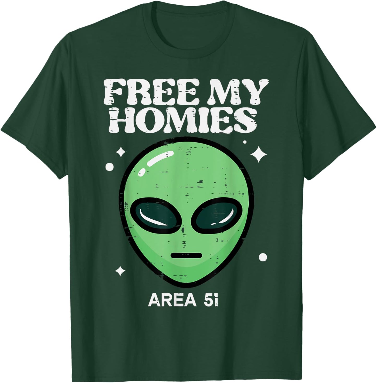 Alien Free My Homies Area 51 Funny UFO Boys Kids Men Women T-Shirt - T-Shirt | Forest