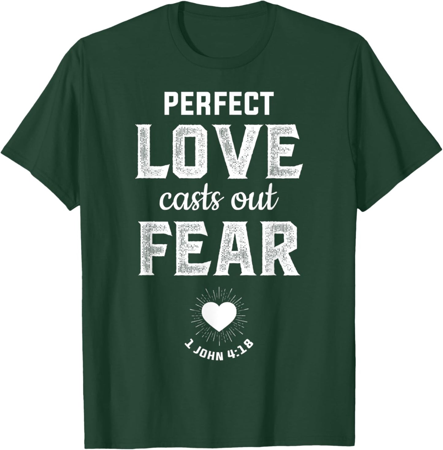 Vintage Perfect Love Casts Out Fear Christian Bible Quote T-Shirt - T-Shirt | Forest