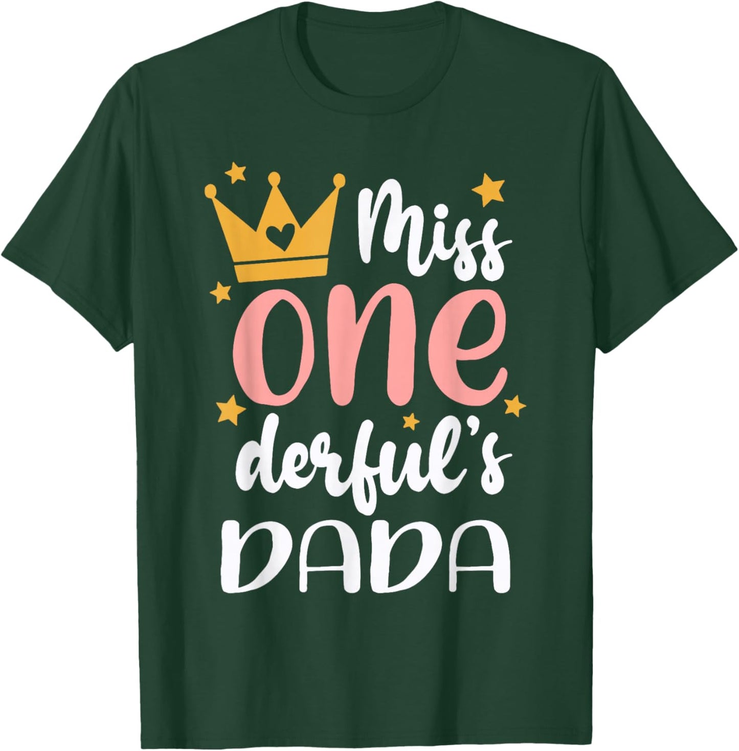 Dada of Miss Onederful 1st Birthday Girl Family Matching T-Shirt - T-Shirt | Forest