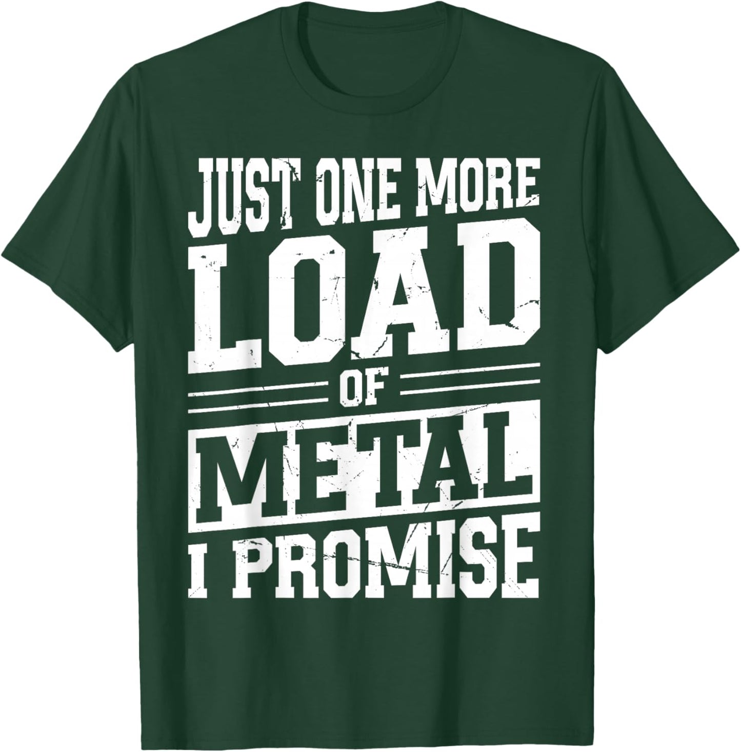 Scrapping Humor Design fot a Metal Scrapper T-Shirt - T-Shirt | Forest
