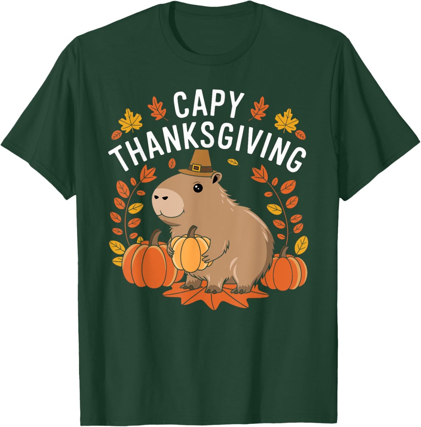 Capy Thanksgiving Funny Capybara Thanksgiving Fall T-Shirt - T-Shirt | Forest
