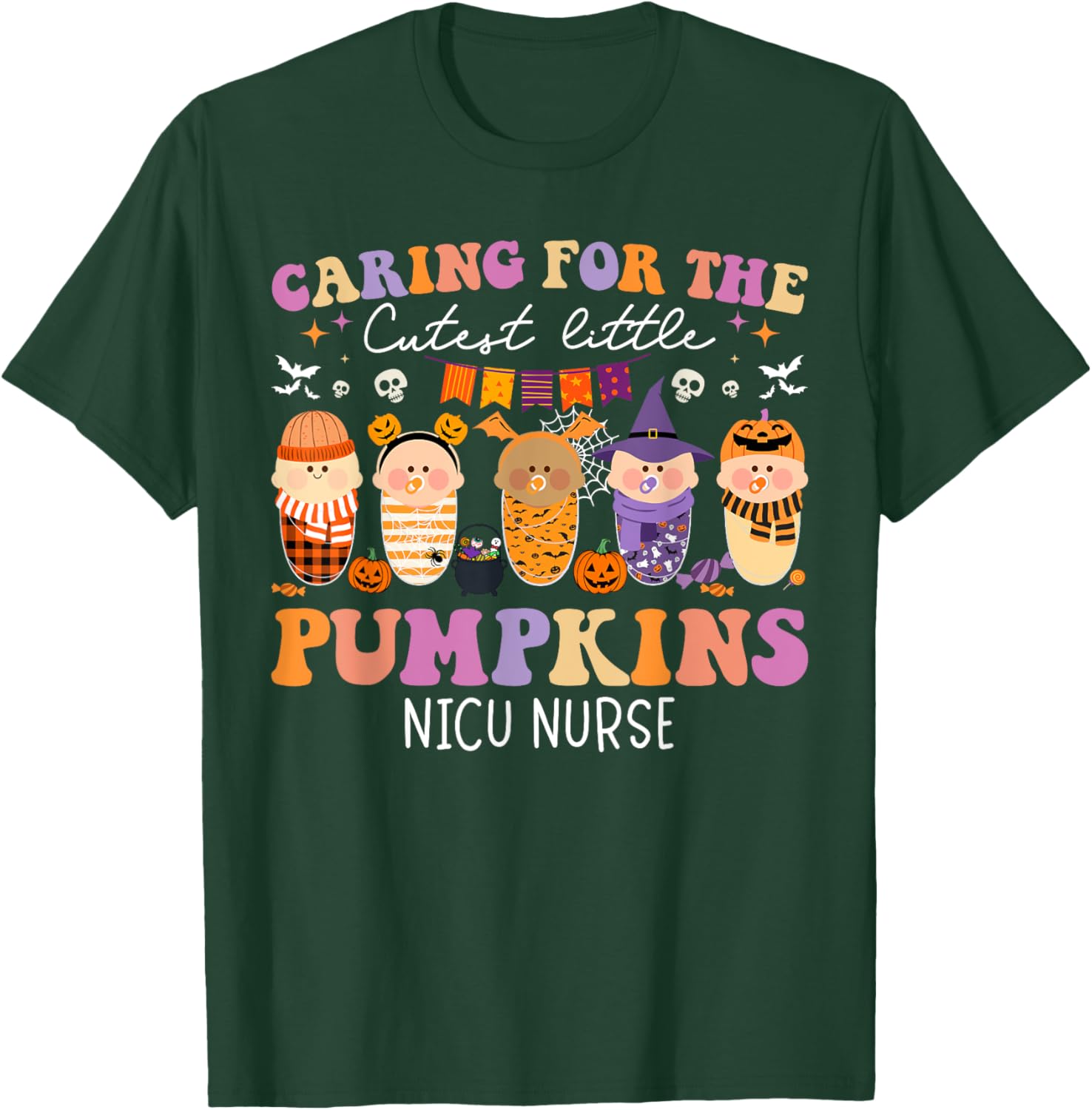 Caring For The Cutest Little Pumpkin NICU Nurse Halloween T-Shirt - T-Shirt | Forest
