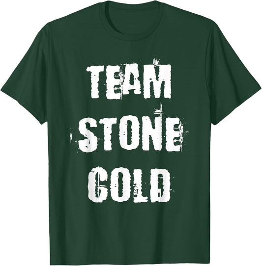 Team Stone Cold T-Shirt - T-Shirt | Forest