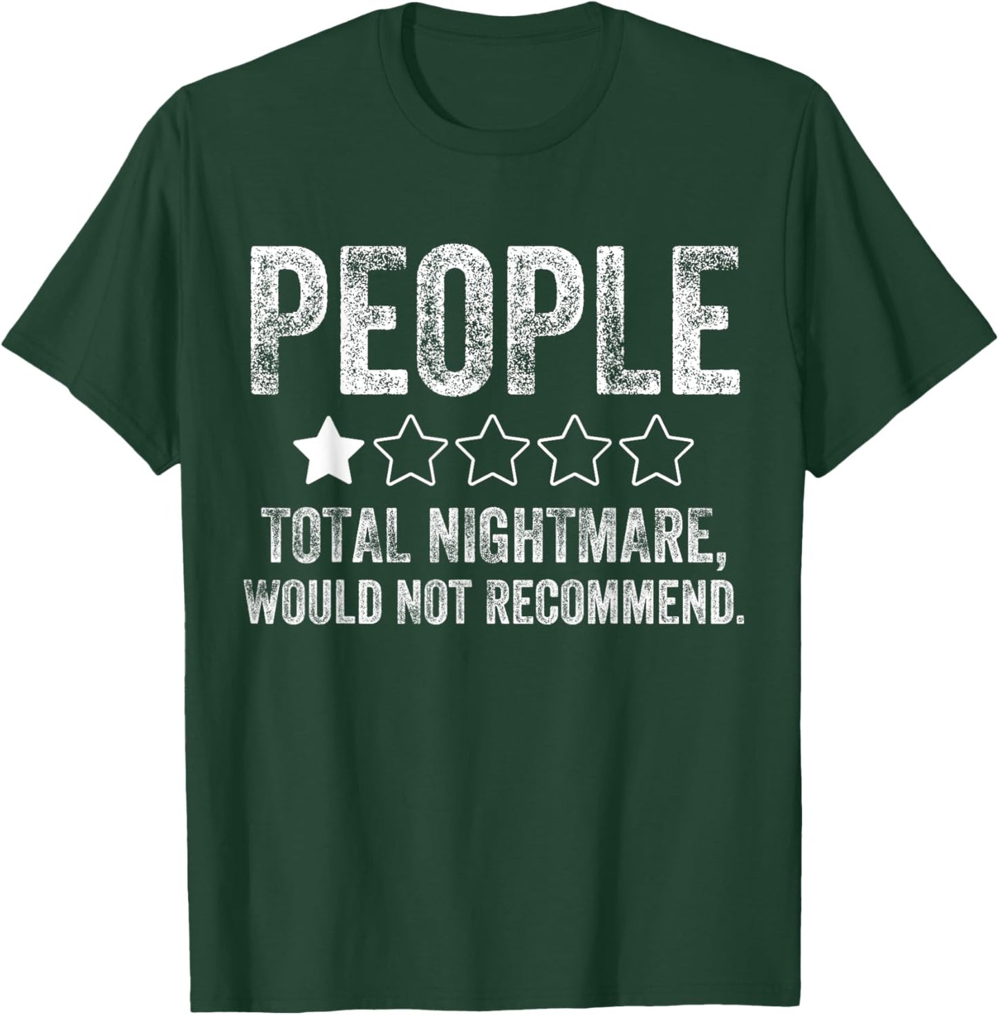 Funny People, One Star Total Nightmare Would Not Recommend T-Shirt - T-Shirt | Forest