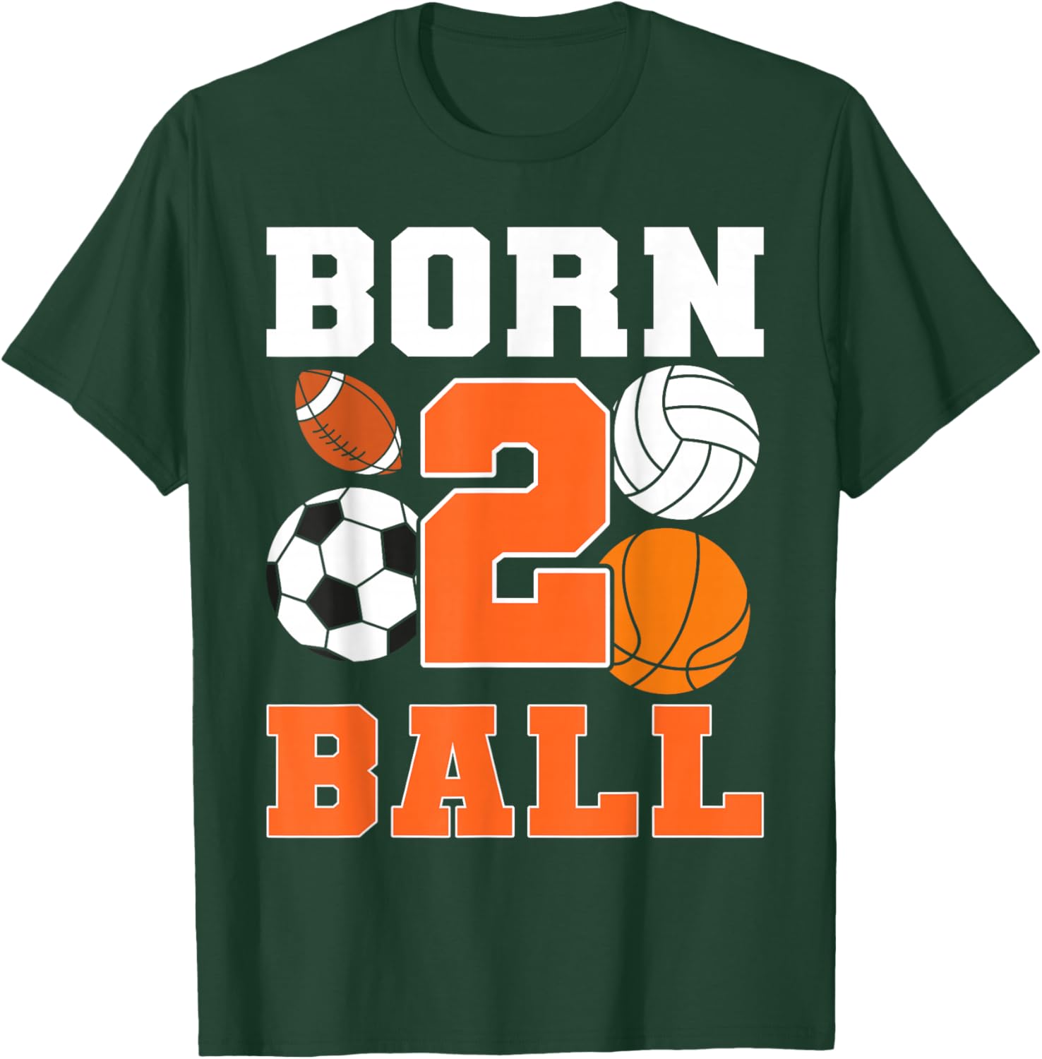 Born 2nd Ball Birthday Sport Ball Theme 2 Year Old Kids T-Shirt - T-Shirt | Forest