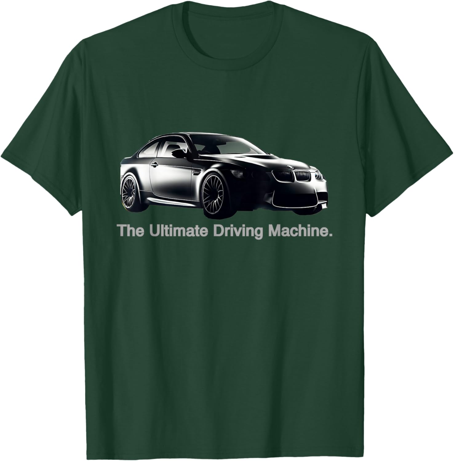 Ultimate Driving Machine Euro E92 T-Shirt - T-Shirt | Forest