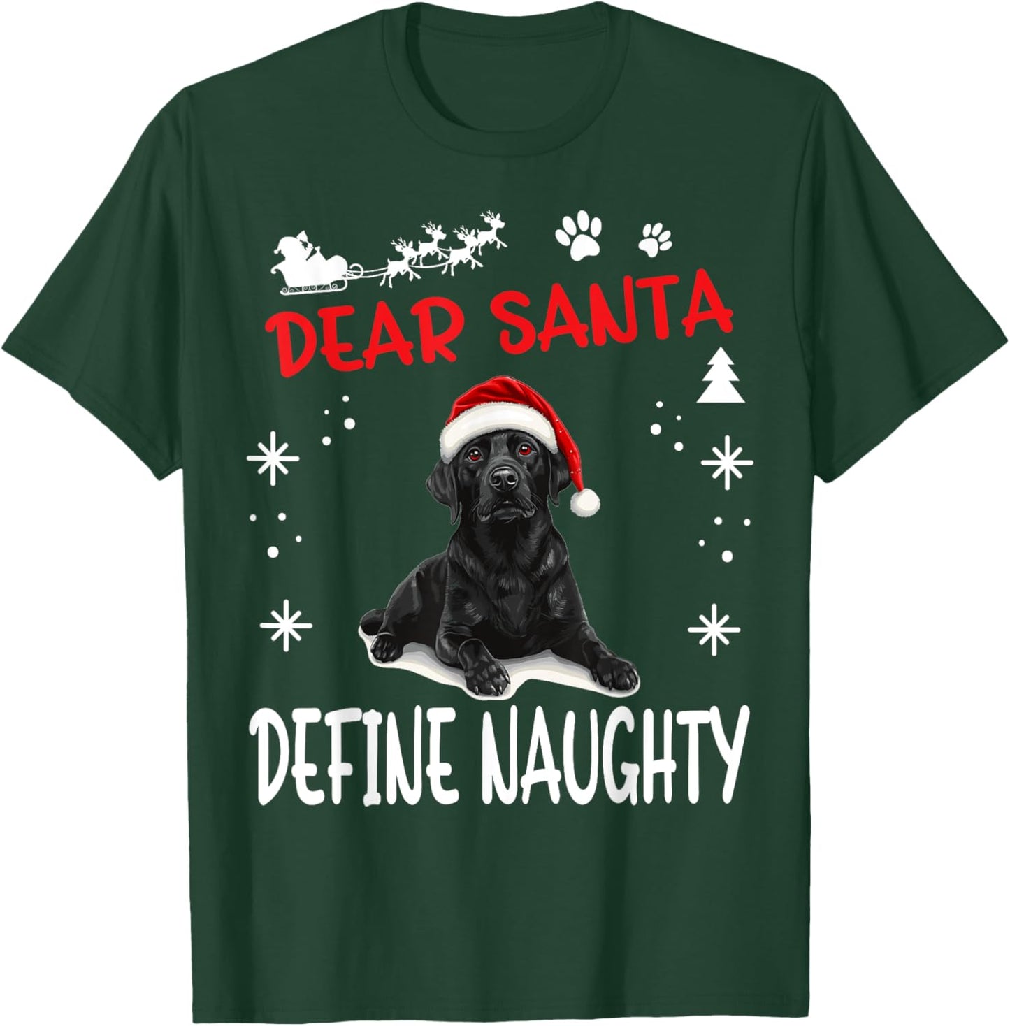 Cute Labrador Retriever Dog Christmas Dear Santa Define T-Shirt - T-Shirt | Forest