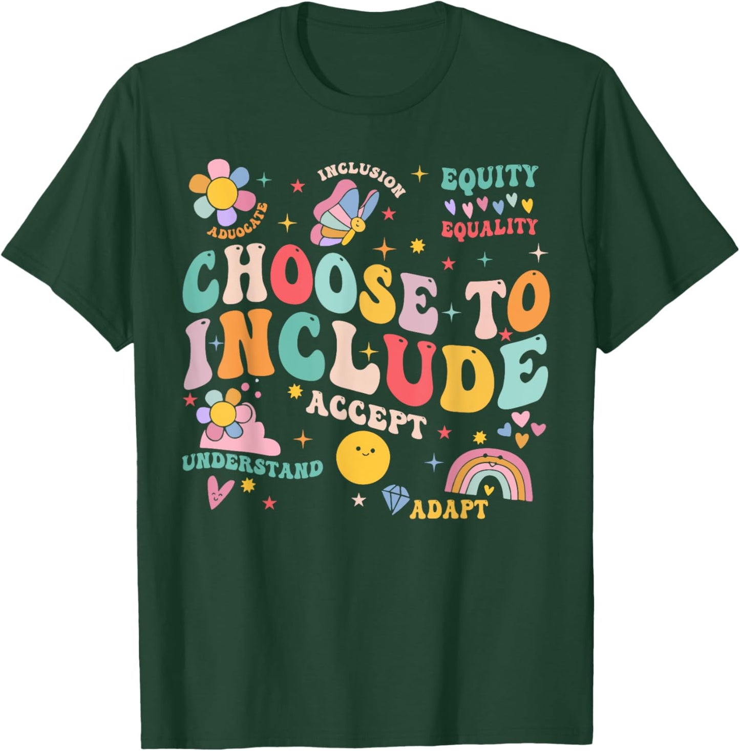 Choose To Include Inclusion Matters Autism Awareness Teacher T-Shirt - T-Shirt | Forest