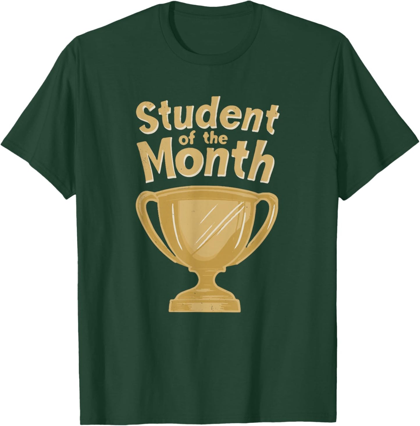 Student of the Month Award Prize Trophy School Work Kids T-Shirt - T-Shirt | Forest