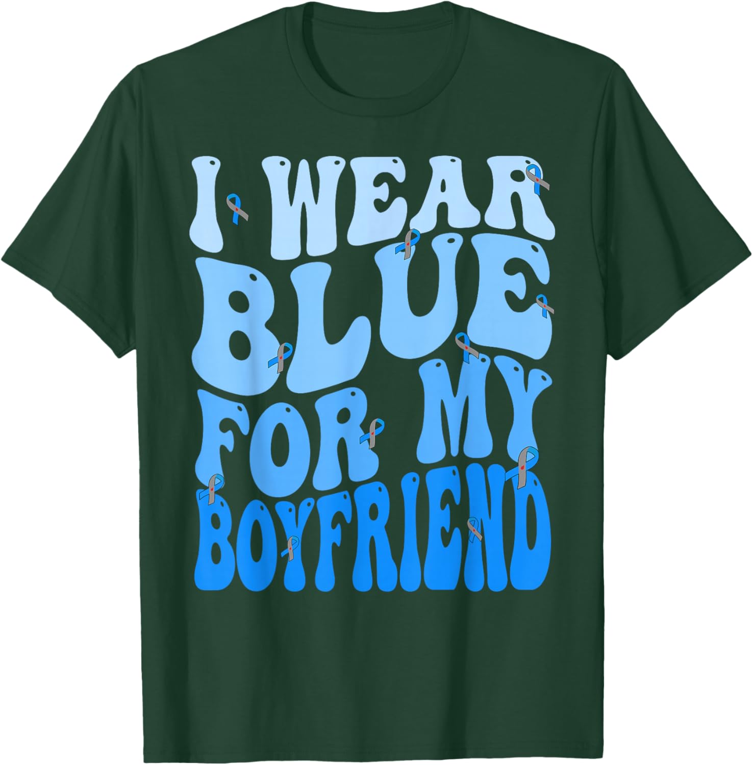 I Wear Blue For My Boyfriend Blue Ribbon T1D Diabetes T-Shirt - T-Shirt | Forest